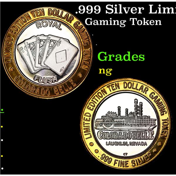 .999 Silver Limited Edition 10 Dollar Gaming Token Colorado Belle Laughlin Grades