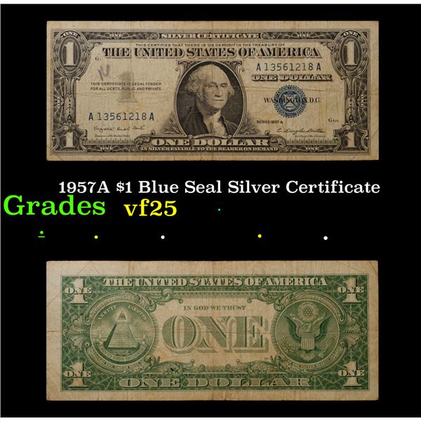 1957A $1 Blue Seal Silver Certificate Grades vf+