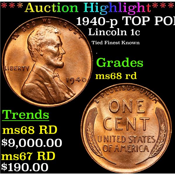 **Auction Highlight*** 1940-p Lincoln Cent TOP POP! 1c Graded GEM+++ Unc RD By USCG (fc)