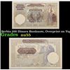 Image 1 : 1941 Provisional Issue Serbia 100 Dinara Banknote, Overprint on Yugoslavia P#27 Note P# 23 Grades Ch