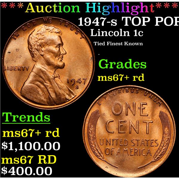 **Auction Highlight*** 1947-s Lincoln Cent TOP POP! 1c Graded GEM++ RD By USCG (fc)