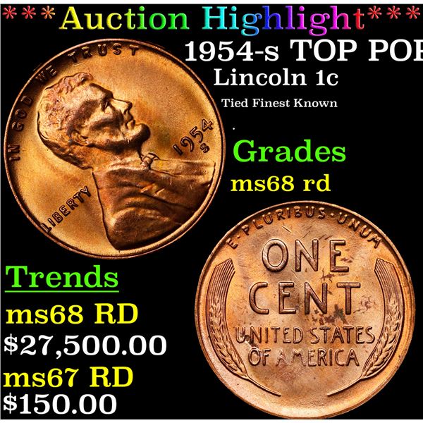 **Auction Highlight*** 1954-s Lincoln Cent TOP POP! 1c Graded GEM+++ Unc RD By USCG (fc)