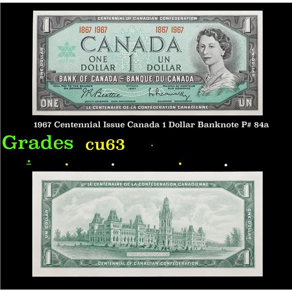 1967 Centennial Issue Canada 1 Dollar Banknote P# 84a Grades Select CU