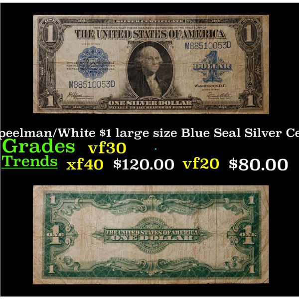 1923 $1 large size Blue Seal Silver Certificate Grades vf++ Signatures Speelman/White