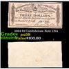 Image 1 : 1984 $3 Confederate Note CSA Grades Choice AU/BU Slider