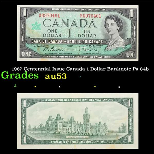 1967 Centennial Issue Canada 1 Dollar Banknote P# 84b Grades Select AU