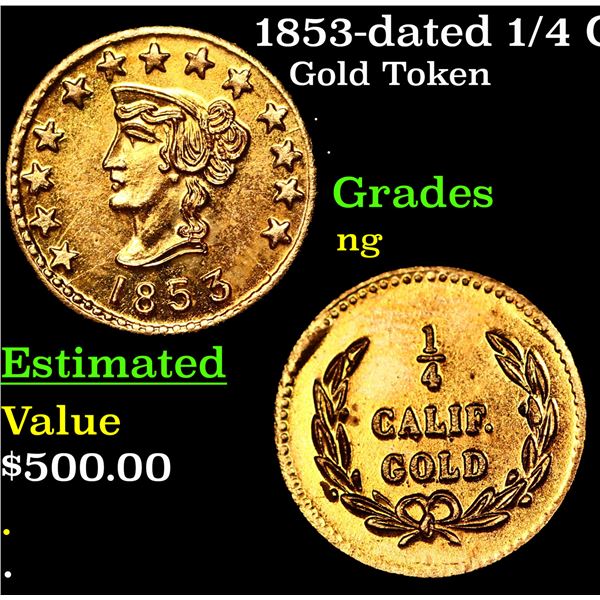 1853-dated 1/4 California Gold Token Grades