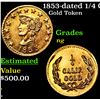 Image 1 : 1853-dated 1/4 California Gold Token Grades