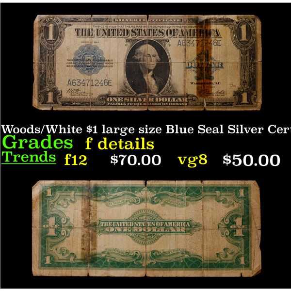 1923 $1 large size Blue Seal Silver Certificate Grades f details Signatures Woods/White