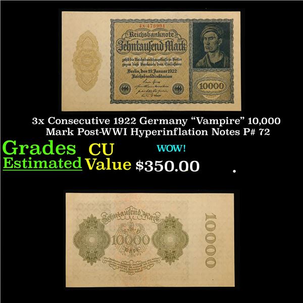 3x Consecutive 1922 Germany "Vampire" 10,000 Mark Post-WWI Hyperinflation Notes P# 72 Grades CU