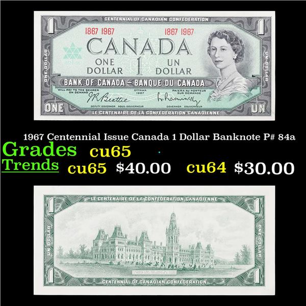 1967 Canada Centennial Issue 1 Dollar Banknote P# 84a Grades Gem CU