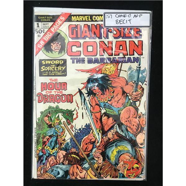 MARVEL COMICS NO.1 GIANT-SIZE CONAN THE BARBARIAN (1ST CAMEO BECIT)