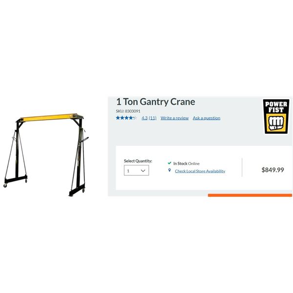 Power Fist One ton Gantry crane from Princess Auto