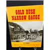 Image 2 : First Edition Gold Rush Narrow Guage By Cy Martin The Story of The White Pass and Yukon Route