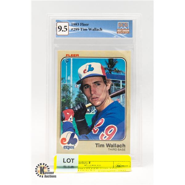 GRADED 1983 FLEER #299 TIM WALLACH GCG 9.5