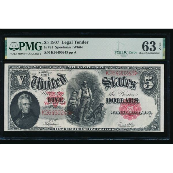 1907 $5 Legal Tender Note PMG 63EPQ