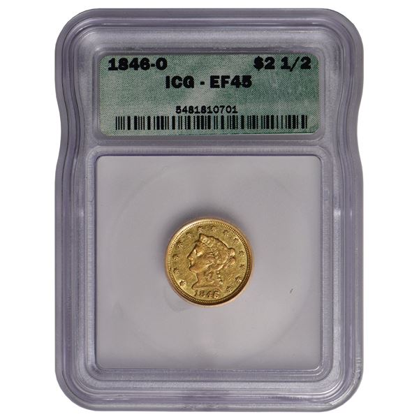 1846-O $2.5 Liberty Quarter Eagle Gold Coin ICG EF45