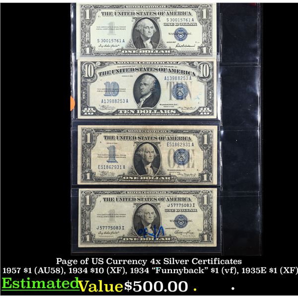 Page of US Currency 4x Silver Certificates 1957 $1 (AU58), 1934 $10 (XF), 1934 "Funnyback" $1 (vf), 