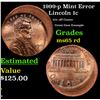 Image 1 : 1999-p Lincoln Cent Mint Error 1c Grades GEM Unc RD