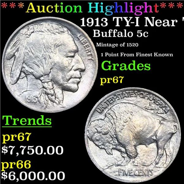 Proof ***Auction Highlight*** 1913 TY-I Buffalo Nickel Near TOP POP! 5c Graded pr67 By SEGS (fc)