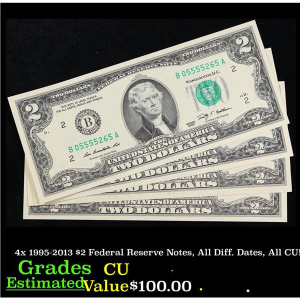 4x 1995-2013 $2 Federal Reserve Notes, All Diff Dates, All CU! Grades CU