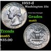 Image 1 : 1953-d Washington Quarter 25c Grades GEM Unc