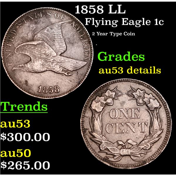 1858 LL Flying Eagle Cent 1c Grades AU Details