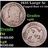 Image 1 : 1835 Large 5c Capped Bust Half Dime 1/2 10c Grades vg+