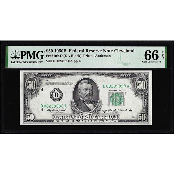 1950B $50 Federal Reserve Note Cleveland Fr.2109-D PMG Gem Uncirculated 66EPQ