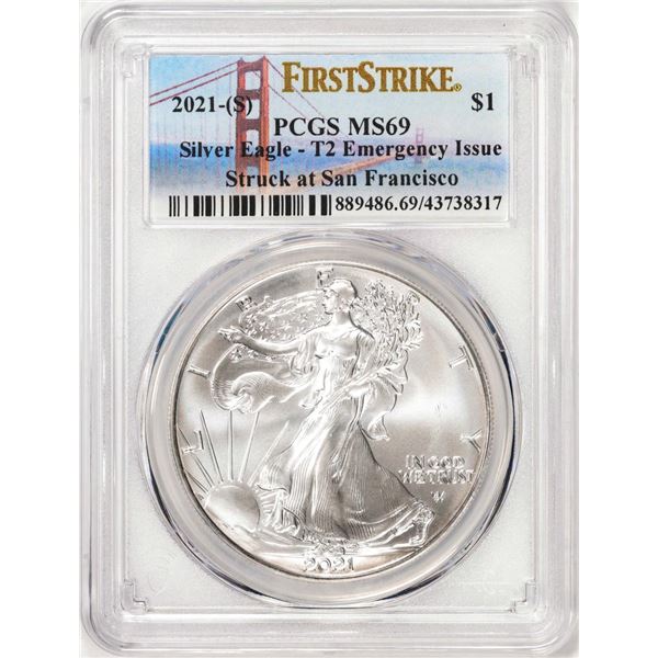 2021-(S) Type 2 $1 American Silver Eagle Coin PCGS MS69 First Strike Emergency Issue