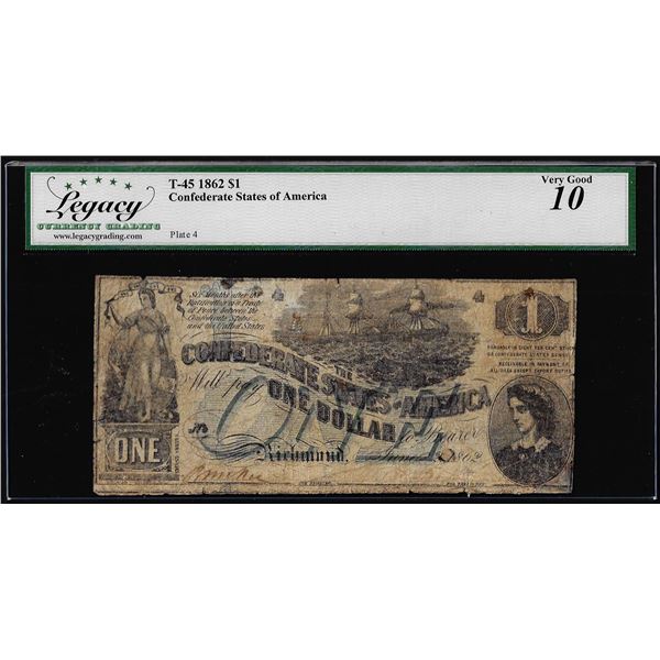1862 $1 Confederate States of America Note T-45 Legacy Very Good 10