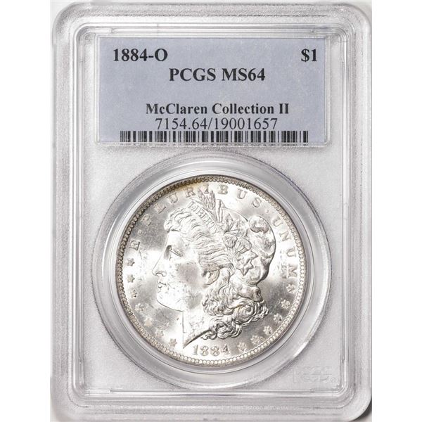 1884-O $1 Morgan Silver Dollar Coin PCGS MS64 McClaren Collection II Nice Toning
