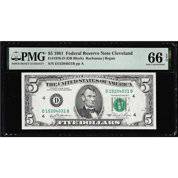 1981 $5 Federal Reserve Note Cleveland Fr.1976-D PMG Gem Uncirculated 66EPQ