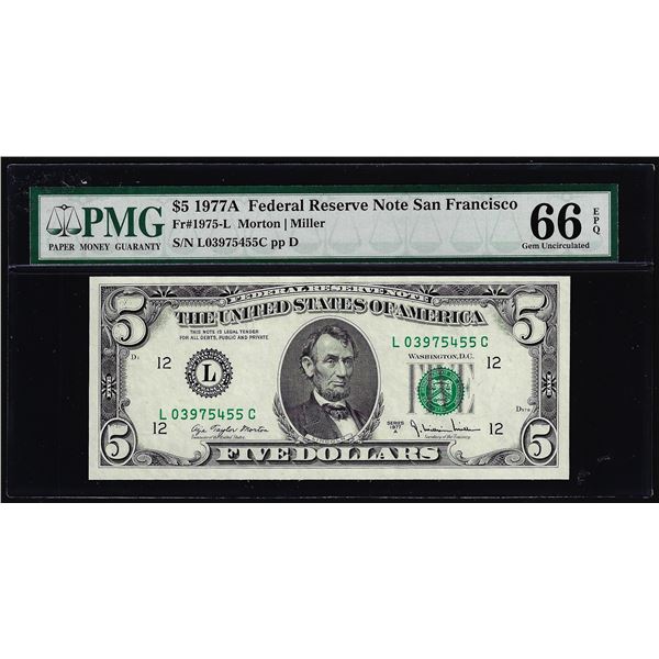 1977A $5 Federal Reserve Note San Francisco Fr.1975-L PMG Gem Uncirculated 66EPQ