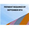 Image 1 : PAYMENT REQUIRED BY SEPTEMBER 9th