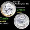 Image 1 : 1937-p Washington Quarter 25c Grades GEM Unc