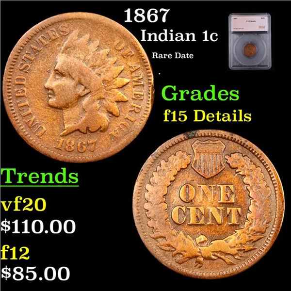 1867 Indian Cent 1c Graded f15 BY SEGS