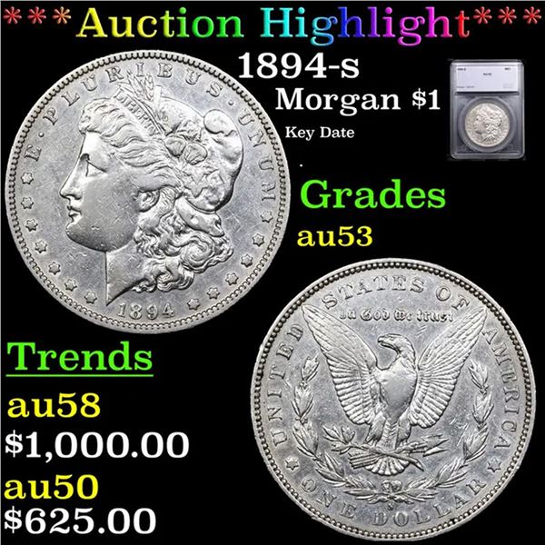 ***Auction Highlight*** 1894-s Morgan Dollar $1 Graded au53 BY SEGS (fc)