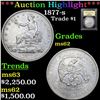 Image 1 : ***Auction Highlight*** 1877-s Trade Dollar $1 Graded Select Unc BY USCG (fc)