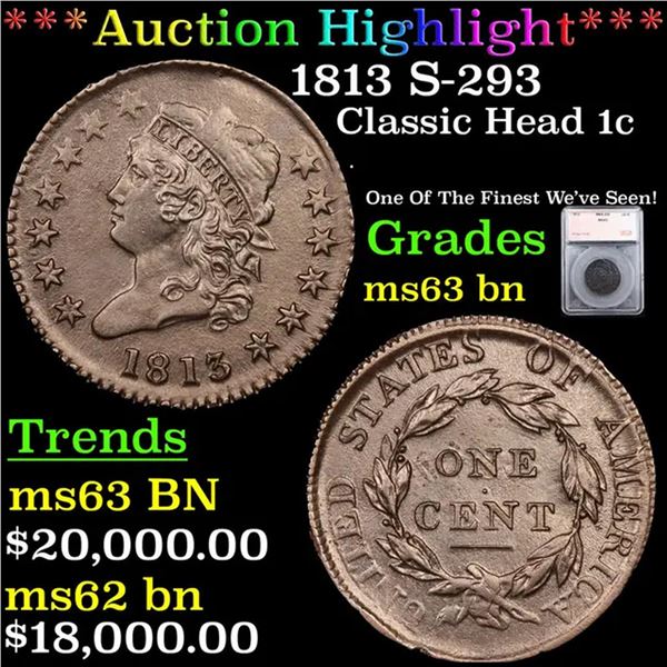 ***Auction Highlight*** 1813 Classic Head Large Cent S-293 1c Graded ms63 bn By SEGS (fc)