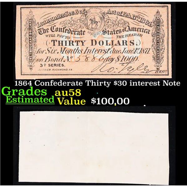 1864 Confederate Thirty $30 interest Note