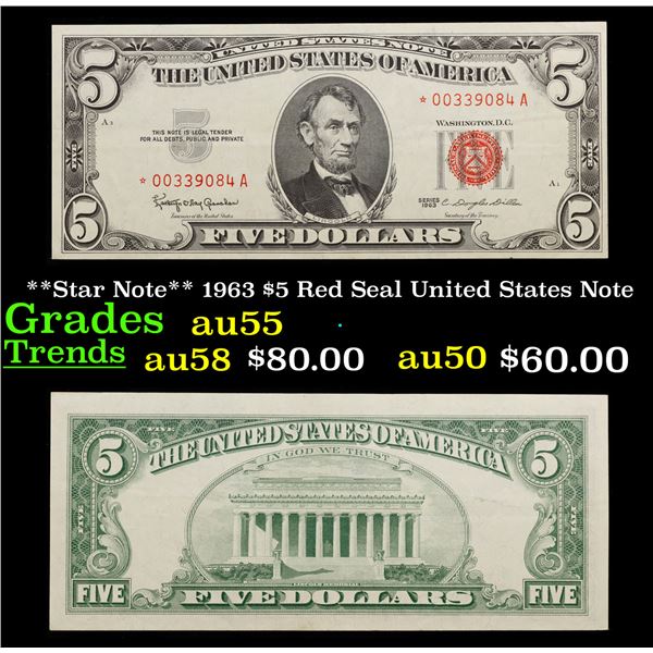 **Star Note** 1963 $5 Red Seal United States Note Grades Choice AU