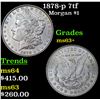 Image 1 : 1878-p 7tf Morgan Dollar $1 Grades Select+ Unc