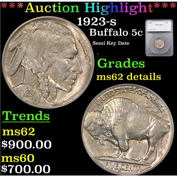 ***Auction Highlight*** 1923-s Buffalo Nickel 5c Graded ms62 details By SEGS (fc)