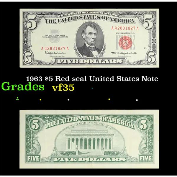 1963 $5 Red seal United States Note Grades vf++