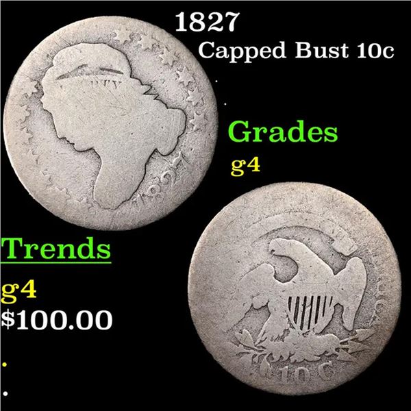 1827 Capped Bust Dime 10c Grades g, good