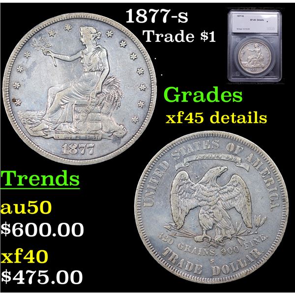 1877-s Trade Dollar $1 Graded xf45 details BY SEGS