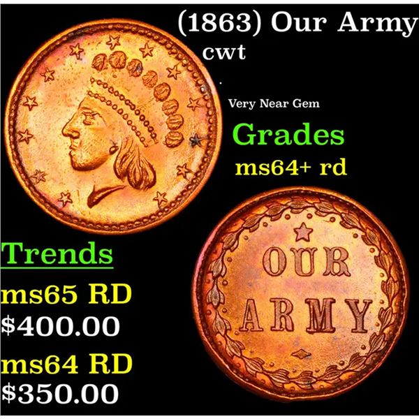 (1863) Our Army Civil War Token 1c Grades Choice+ Unc RD