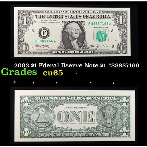 2003 $1 Fderal Rserve Note $1 #88887166 Grades Gem CU