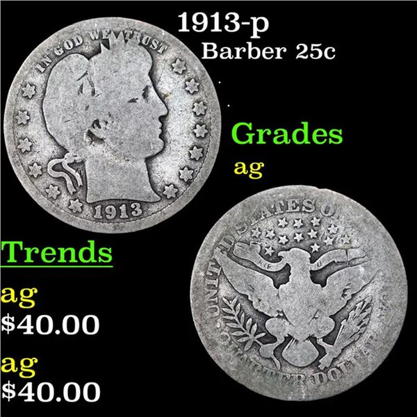 1913-p Barber Quarter 25c Grades ag